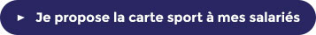 Je propose la carte Sport à mes salariés